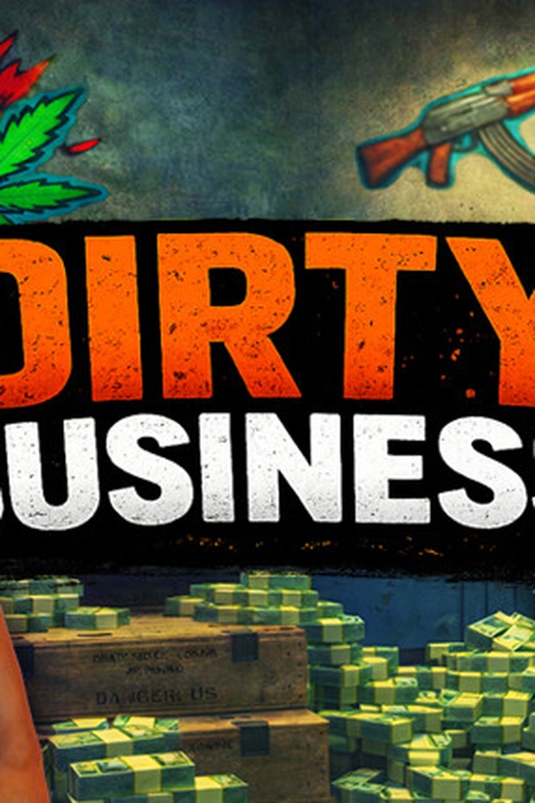 Dirty Business